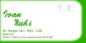 ivan muhi business card